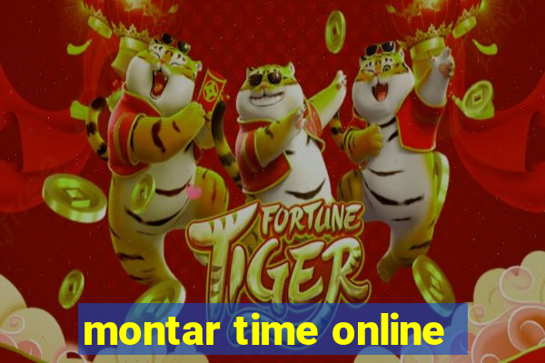 montar time online